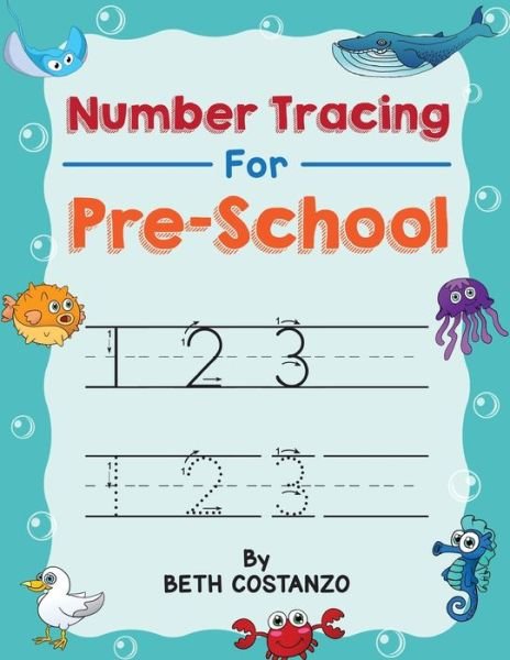 Beth Costanzo · Number Tracing book for Preschoolers (Paperback Book) (2022)