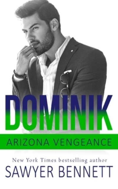 Dominik - Sawyer Bennett - Books - Independently Published - 9781092624961 - November 29, 2019