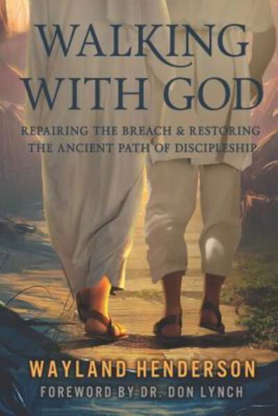 Cover for Wayland Henderson · Walking With God (Paperback Book) (2019)