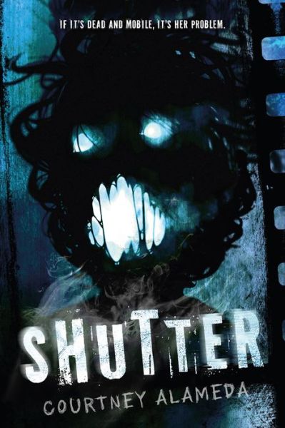 Cover for Courtney Alameda · Shutter (Paperback Book) (2016)