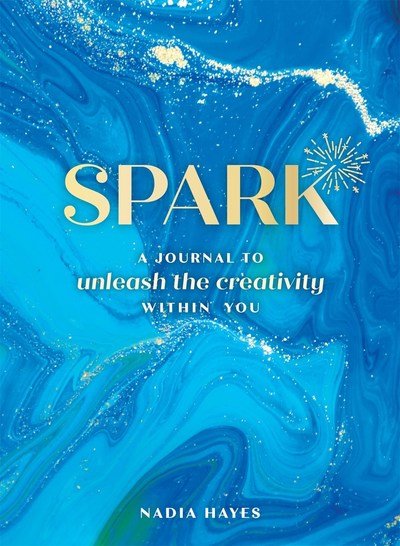 Cover for Aimee Chase · Spark: A Journal to Unleash the Creativity Within You (Paperback Book) (2019)