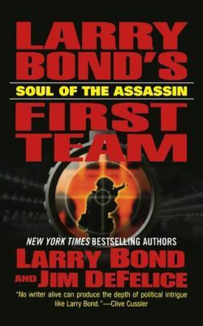 Cover for Larry Bond · Larry Bond's First Team Soul of the Assassin (Pocketbok) (2008)