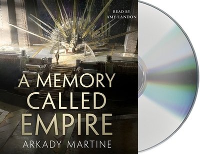 Cover for Arkady Martine · A Memory Called Empire (CD) (2019)