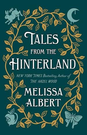 Cover for Melissa Albert · Tales from the Hinterland - The Hazel Wood (Paperback Bog) (2021)