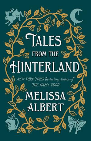 Cover for Melissa Albert · Tales from the Hinterland - The Hazel Wood (Paperback Bog) (2021)