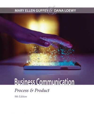 Cover for Guffey, Mary Ellen (Los Angeles Pierce College) · Business Communication: Process &amp; Product (Hardcover Book) (2017)