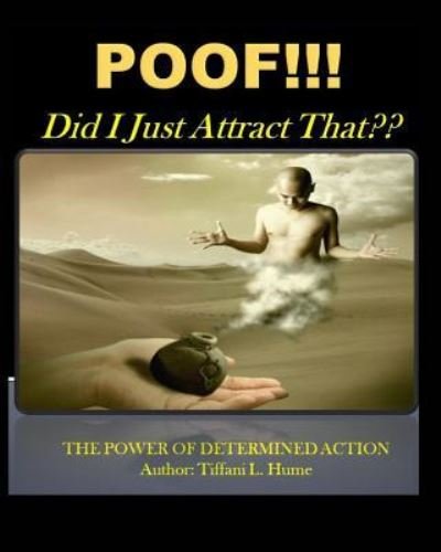 Cover for Tiffani L Hume · POOF!!! Did I Just Attract That? (Paperback Bog) (2015)