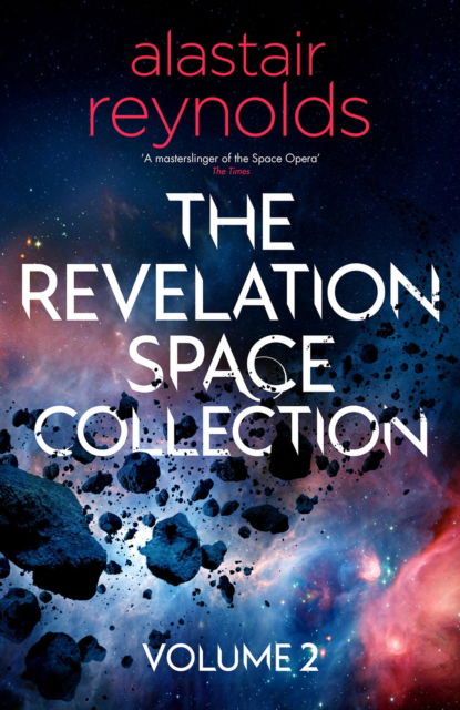 Cover for Alastair Reynolds · The Revelation Space Collection Volume 2 (Hardcover Book) (2025)