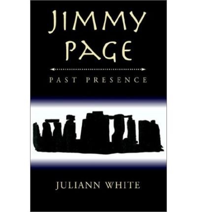 Cover for Juliann White · Jimmy Page Past Presence (Pocketbok) (2002)