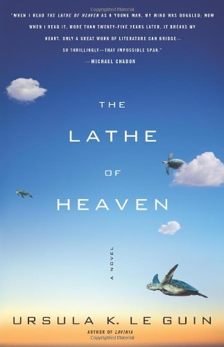 Cover for Ursula  K. Le Guin · The Lathe of Heaven: a Novel (Paperback Book) [Reprint edition] (2008)