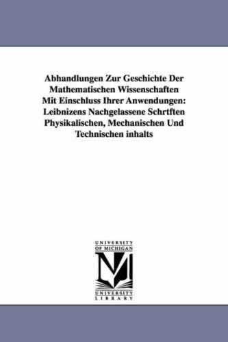 Cover for Ernst Gerland · Abhandlungen Zur Geschichte Der Mathematischen Wissenschaften Mit Einschluss Ihrer Anwendungen: Leibnizens Nachgelassene Schrtften Physikalischen, Mechanischen Und Technischen Inhalts (Paperback Book) (2006)