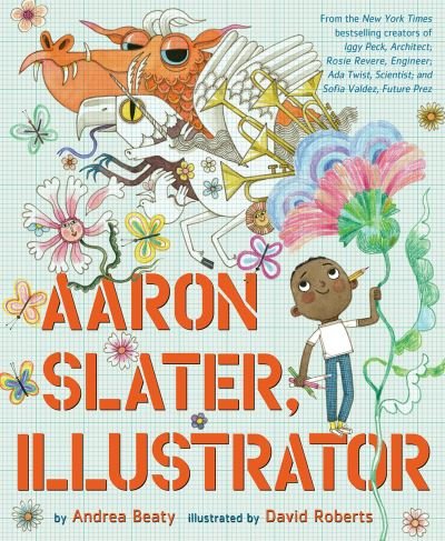 Cover for Andrea Beaty · Aaron Slater, Illustrator - The Questioneers (Gebundenes Buch) (2021)