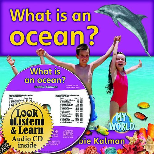 Cover for Bobbie Kalman · What is an Ocean? (My World: Bobbie Kalman's Leveled Readers: Level G) (Hardcover Book) [Lib / Com edition] (2011)