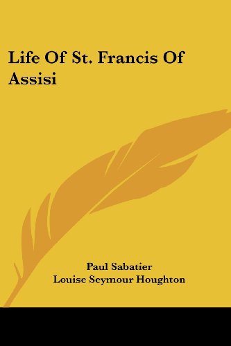 Cover for Paul Sabatier · Life of St. Francis of Assisi (Paperback Book) (2007)