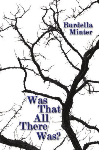 Cover for Burdella Minter · Was That All There Was? (Paperback Book) (2008)