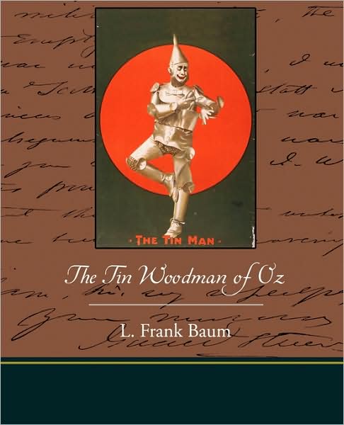 The Tin Woodman of Oz - L. Frank Baum - Books - Book Jungle - 9781438521961 - July 1, 2009