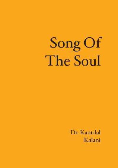 Cover for Kantilal Kalani · Song Of The Soul (Pocketbok) (2010)