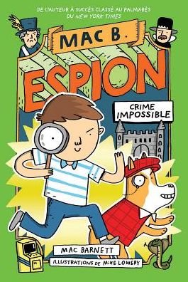 Cover for Mac Barnett · Mac B. Espion: N Degrees 2 - Crime Impossible (Gebundenes Buch) (2019)