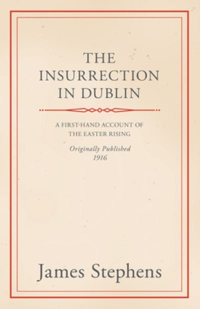 Cover for James Stephens · The Insurrection In Dublin (Paperback Book) (2009)