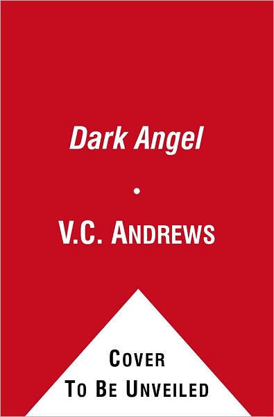 Cover for V C Andrews · Dark Angel (Paperback Book) (2011)