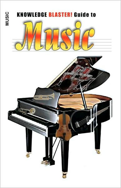 Cover for Yucca Road Productions · Knowledge Blaster! Guide to Music (Pocketbok) (2010)