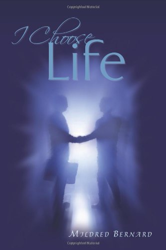 Cover for Mildred Bernard · I Choose Life (Innbunden bok) (2010)