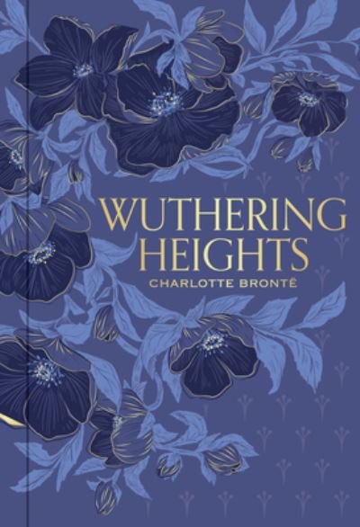 Wuthering Heights - Signature Gilded Editions - Emily Bronte - Livres - Union Square & Co. - 9781454952961 - 21 mars 2024