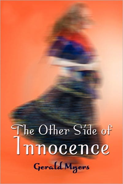 Cover for Gerald Myers · The Other Side of Innocence (Paperback Book) (2011)