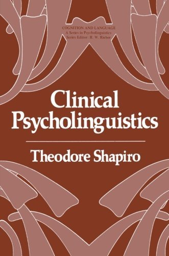 Cover for Theodore Shapiro · Clinical Psycholinguistics - Cognition and Language: A Series in Psycholinguistics (Pocketbok) [Softcover reprint of the original 1st ed. 1979 edition] (2012)