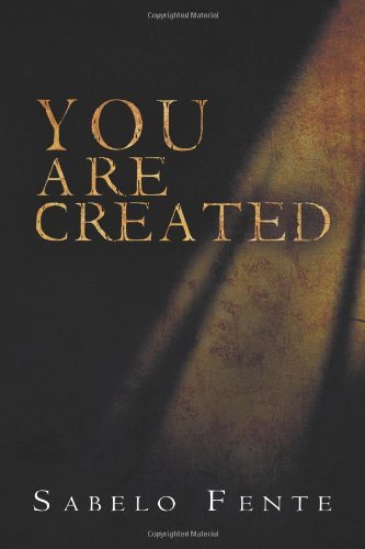 Cover for Sabelo Fente · You Are Created (Pocketbok) (2012)