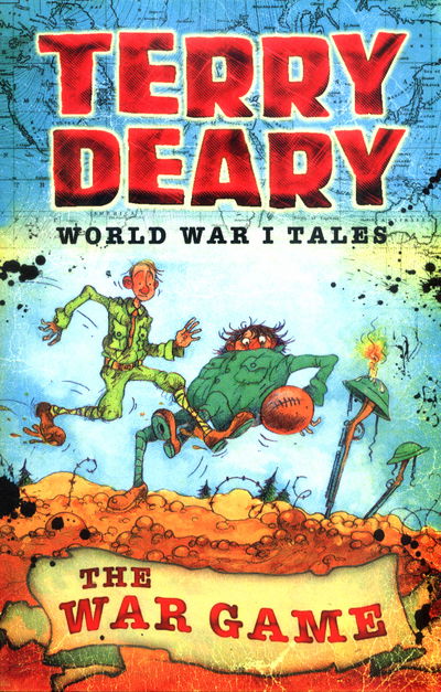 Cover for Terry Deary · World War I Tales: The War Game - World War I Tales (Paperback Book) (2016)