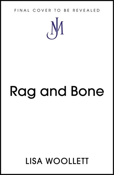 Cover for Lisa Woollett · Rag and Bone: A Family History of What We've Thrown Away (Hardcover Book) (2020)