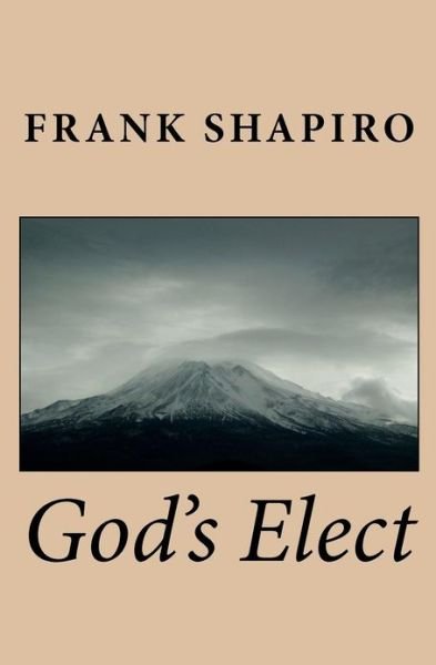 Cover for Frank Shapiro · God's Elect (Paperback Bog) (2012)