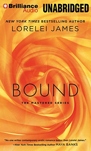 Cover for Lorelei James · Bound (Mastered) (Hörbok (CD)) [Unabridged edition] (2015)