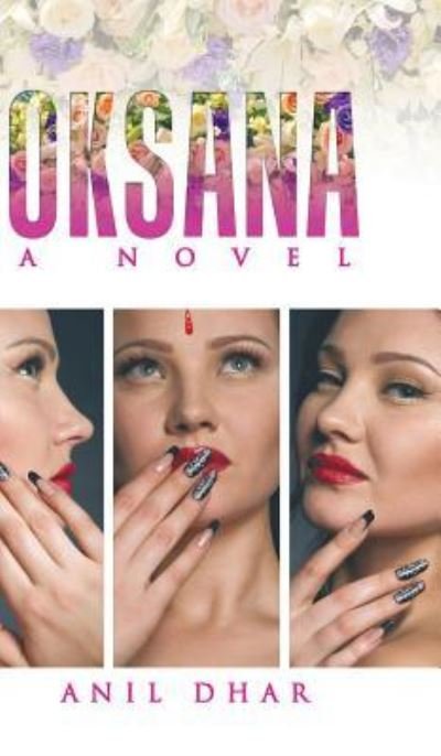 Cover for Anil Dhar · Oksana (Hardcover Book) (2015)