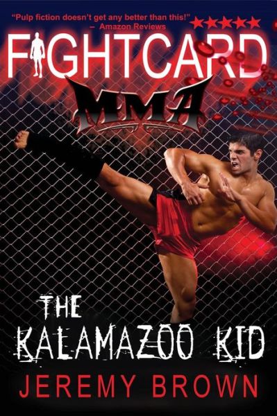 Cover for Jeremy Brown · The Kalamazoo Kid (Paperback Book) (2013)