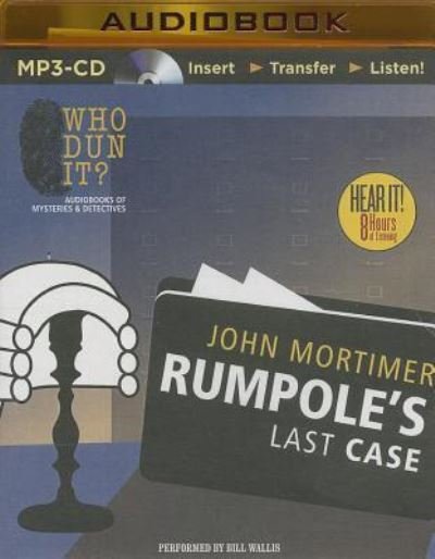 Cover for John Mortimer · Rumpole's Last Case (MP3-CD) (2014)