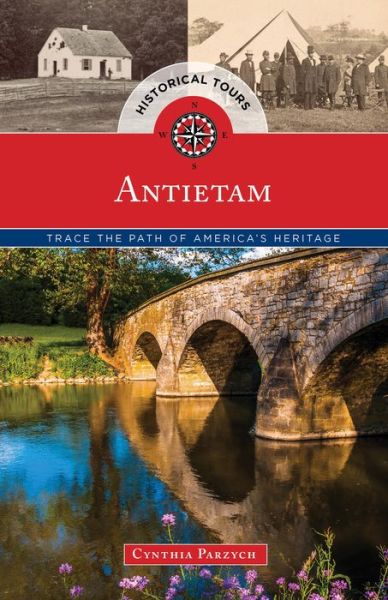 Cover for Cynthia Parzych · Historical Tours Antietam: Trace the Path of America’s Heritage - Touring History (Paperback Book) (2015)