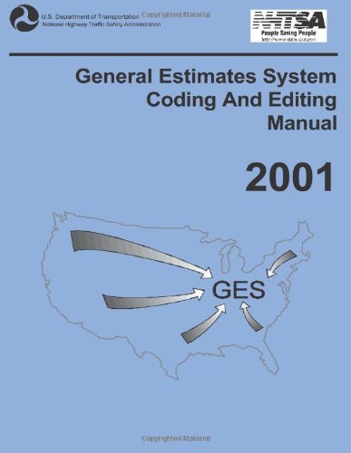 Cover for U.s. Department of Transportation · General Estimates System Coding and Editing Manual: 2001 (Paperback Book) (2013)