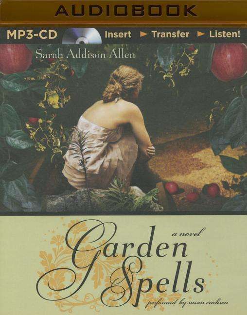 Garden Spells - Sarah Addison Allen - Audio Book - Brilliance Audio - 9781501232961 - January 13, 2015