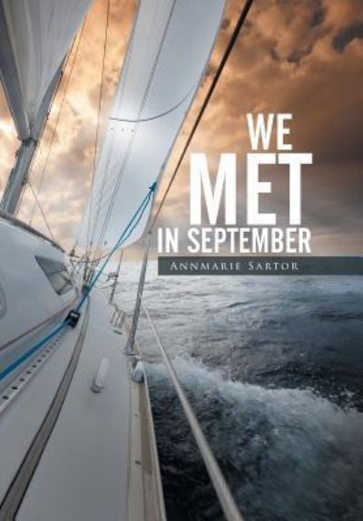 Cover for Annmarie Sartor · We Met in September (Hardcover Book) (2015)