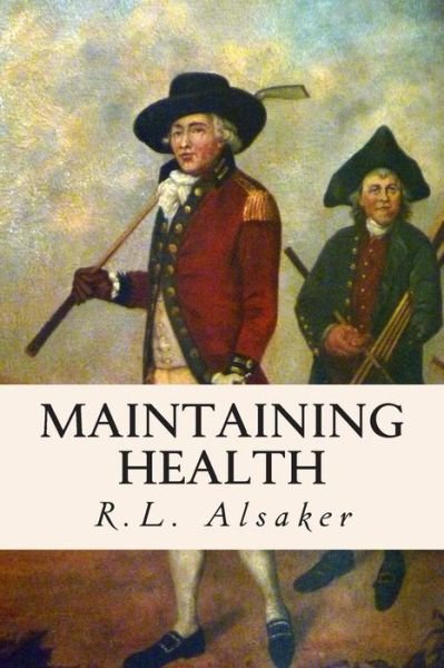 Cover for R L Alsaker · Maintaining Health (Taschenbuch) (2015)