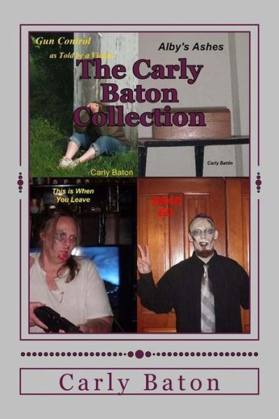 Cover for Carly Baton · The Carly Baton Collection (Paperback Book) (2015)