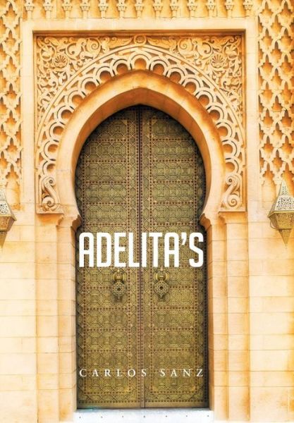 Cover for Carlos Sanz · Adelita's (Hardcover Book) (2016)