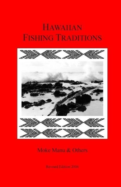 Cover for Moke Manu · Hawaiian Fishing Traditions (Paperback Bog) (2016)