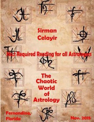 Cover for Sirman Celayir · The Chaotic World of Astrology (Paperback Book) (2015)