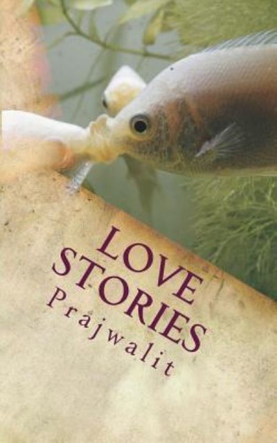 Cover for Prajwalit Chauhan · Love stories (Paperback Book) (2015)