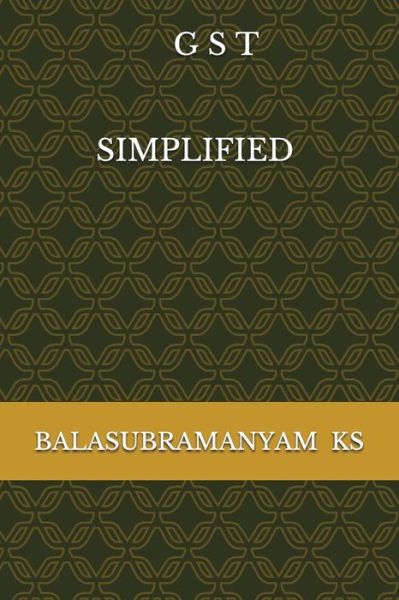 Cover for Balasubramanyam Ks · G S T (Paperback Book) (2017)