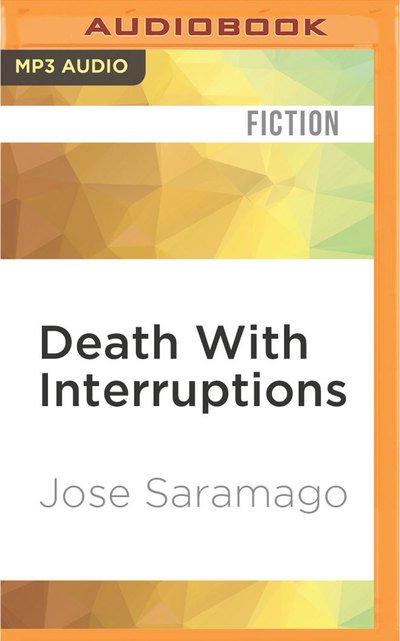 Cover for Jose Saramago · Death With Interruptions (CD) (2016)