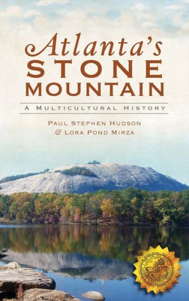 Cover for Paul Stephen Hudson · Atlanta's Stone Mountain (Hardcover Book) (2011)